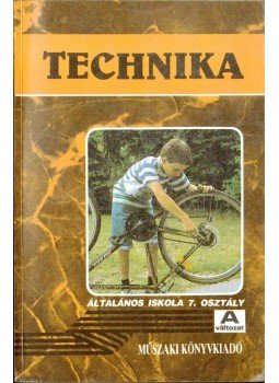 Gáspár János, Hám László, Pataki Miklós - Technika Gáspár János, Hám László, Pataki Miklós - Technika, 1994 antikvár könyv