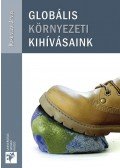 Rakonczai János - Globális környezeti kihívásaink