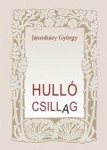 Jánosházy György - Hulló csillag