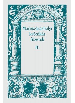 Fodor István - Marosvásárhelyi krónikás füzetek II. Fodor István - Marosvásárhelyi krónikás füzetek II., null 2016 antikvár könyv