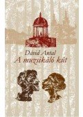 Dávid Antal - Muzsikáló kút