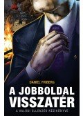 Daniel Friberg - A jobboldal visszatér