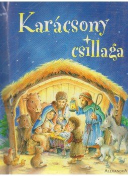 Birchwood, Maria - Karácsony csillaga Birchwood, Maria - Karácsony csillaga, Pécs 2004 antikvár könyv
