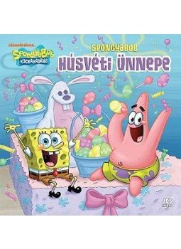 Steven Banks - SpongyaBob Kockanadrág - SpongyaBob húsvéti ünnepe, null 2016 antikvár könyv