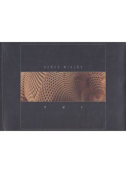 Szőcs Miklós - TUI Szőcs Miklós - TUI, 0 antikvár könyv