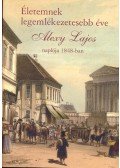 Helle Mária - Életemnek legemlékezetesebb éve - Alexy Lajos naplója 1848-ban
