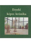 Csókos Varga Györgyi - Etyeki képes krónika