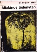 Bogsch László - Általános őslénytan