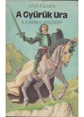 J. R. R. Tolkien - A Gyűrűk Ura III. - A király visszatér