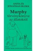 Blokk, Jonathan,Blokk, Anita - Murphy törvénykönyve az állatokról