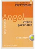 Batár Levente - Angol írásbeli gyakorlatok