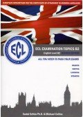  MICHAEL COLLINS,Szabó Szilvia - ECL Examination Topics B2 English Level B2 Revisited Edition