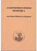 Kincses Katalin Mária (szerk.),Szoleczky Emese - A Hadtörténeti Múzeum értesítője 3.