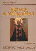 Bertha Zoltán - Nemzet a csillagokban
