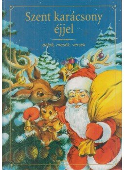 Nagy Péter - Szent karácsony éjjel Nagy Péter - Szent karácsony éjjel, Pécs 0 antikvár könyv