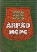 Kovács Andrea - Árpád népe