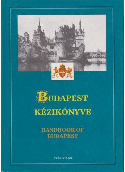 Beluszky Pál, Dr. Kovács Zoltán - Budapest kézikönyve I-III. Beluszky Pál, Dr. Kovács Zoltán - Budapest kézikönyve I-III., Budapest 1998 antikvár könyv