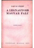 Darvas József - A legnagyobb magyar falu