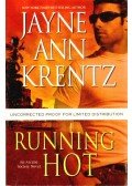 Jayne Ann Krentz - Running Hot