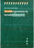 Becker György,Kaucsek György - Termékergonómia és termékpszichológia