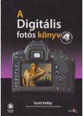 Kelby, Scott - A digitális fotós könyv 4.