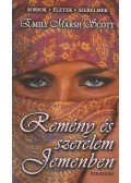 Emily Marsh Scott - Remény és szerelem Jemenben