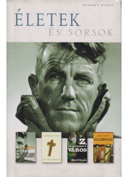 Johnston, Alexa, Eszterhas, Joe, David Grann, Funder, Anna - Sir Edmund Hillary / A keresztvivő / Z, az elveszett város / Stasiország, Budapest 2011 antikvár könyv