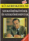 Fülekiné Császár Zsuzsa,Rátkay György,Szirányi Margit - Külkereskedelmi szerződéskötések és szerződésminták