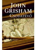 John Grisham - A csodatévő