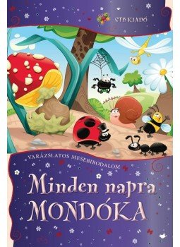 Rus Ibolya - Minden napra mondóka Rus Ibolya - Minden napra mondóka, Kistarcsa 2015 antikvár könyv