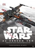 Jason Fry - Star Wars - Az ébredő Erő - Fantasztikus keresztmetszetek
