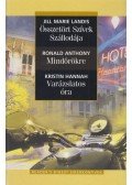 Anthony, Ronald,Landis, Jill Marie,Kristin Hannah - Összetört szívek szállodája / Mindörökre / Varázslatos óra