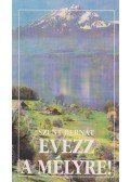 Szent Bernát - Evezz a mélyre!