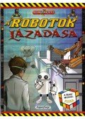 Clive Gifford - A robotok lázadása - Rubik-misszió