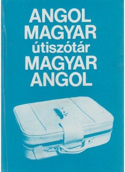 Magay Tamás - Angol-magyar/magyar-angol útiszótár Magay Tamás - Angol-magyar/magyar-angol útiszótár, Budapest 1988 antikvár könyv