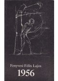 Fenyvesi Félix Lajos - 1956