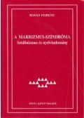 Havas Ferenc - A marrizmus-szindróma