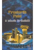 Frederik Pohl - A hícsík krónikái