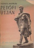 Dienes András - Petőfi útján