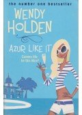 Wendy Holden - Azur Like It