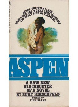 Hirschfeld, Burt - Aspen Hirschfeld, Burt - Aspen, New York 1976 antikvár könyv