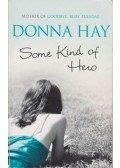 Hay, Donna - Some Kind of Hero