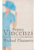 Penny Vincenzi - Wicked Pleasures
