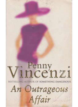 Penny Vincenzi - An Outrageous Affair Penny Vincenzi - An Outrageous Affair, London 1994 antikvár könyv
