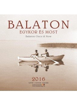 SZÁZSZORKÉP KIADÓ - Naptár Balaton Egykor&Most 2016 22x22 cm, null 2015 antikvár könyv