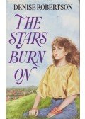 Robertson, Denise - The Stars Burn On