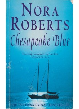 Nora Roberts - Chesapeake Blue Nora Roberts - Chesapeake Blue, 2003 antikvár könyv