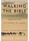Feiler, Bruce - Walking the Bible