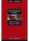 Dr.Mike Hadoke,Dr. Fritz Kerndter,Iker Bertalan - Német - magyar, magyar - német gasztronómiai szótár