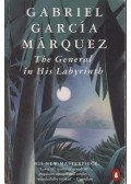 Gabriel García Márquez - The General in  His Labyrinth